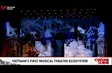 Việt Nam’s first musical theatre ecosystem
