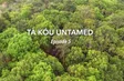 Tà Kou untamed - Ep 5 | Insights