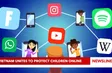 Việt Nam unites to protect children online
