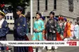 Young ambassadors for Vietnamese culture