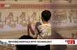 Reviving heritage with technology