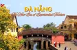 Đà Nẵng - The New Era of Experiential Tourism | Vibes of Vietnam