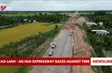 Cao Lãnh – An Hữu Expressway races against time