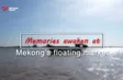 Memories on the River | Insights