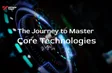 The Journey to Master Core Technologies | Vibes of Vietnam