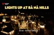Lights up at Bà Nà Hills | Hello Vietnam