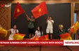 Việt Nam Summer Camp connects youth with roots