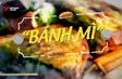 Việt Nam's Bánh Mì | Vietnam Explained
