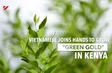 Vietnamese joins hands to grow “green gold” in Kenya | Vietnam Imprints