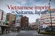 Vietnamese imprint on Saitama, Japan | Vietnam Imprints