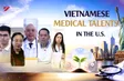 Vietnamese medical talents in the U.S. | Vietnam Imprints