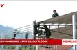New homes rise after deadly floods