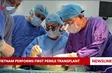 Vietnam performs first penile transplant