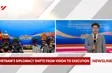 Vietnam’s diplomacy shifts from vision to execution
