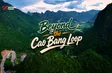 Beyond the Cao Bang Loop | Discovery