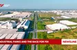 Industrial parks and the race for FDI
