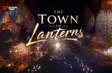 The Town of Lanterns | Local Towards Global