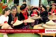 Ethnic cultures attract holiday visitors