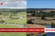 Climate change reshapes Europe’s agricultural map