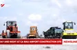Day and night at Ca Mau Airport construction site