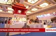 Vietnam – China boost tourism exchanges