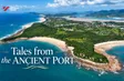 Tales from the Ancient Port | Vibes of Vietnam