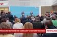 Pressure mounts on Germany’s reform agenda