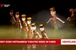 First-ever Vietnamese theatre week in Paris