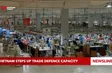 Vietnam steps up trade defence capacity
