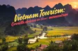 The Point 1: Vietnam Tourism - Growth driven by new momentum