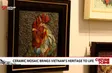 Ceramic mosaic brings Vietnam's heritage to life