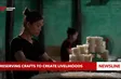 Preserving crafts to create livelihoods