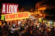 A Look at Vietnam's Nightlife | Vietnam Explained