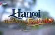 Hanoi - The City of Festivals | Check-in Guide