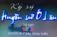 10 tập Ký sự 