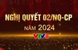 VTV8 đồng hành cùng Nghị Quyết 02 của Chính phủ