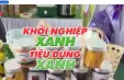 Khởi nghiệp xanh, tiêu dùng xanh