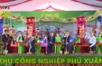 Động thổ Dự án đầu tư xây dựng và kinh doanh Khu công nghiệp Phú Xuân