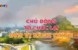 Chủ động tổ chức lại đơn vị hành chính