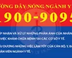 Thống nhất đường dây nóng ngành Y tế 1900-9095 trên toàn quốc