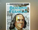 Benjamin Franklin - Tác phẩm kinh điển trong nền văn học Mỹ