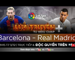 Đại chiến Barcelona – Real Madrid ngày 3/12 sẽ được phát sóng trên kênh nào?