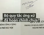 Bộ quy tắc ứng xử: Cần hay không cần?