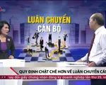 Những nét mới trong quy định luân chuyển cán bộ