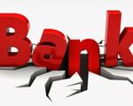 Cho phép phá sản ngân hàng bị kiểm soát đặc biệt từ 15/1/2018