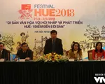 Festival Huế  2018: Hàng loạt chương trình nghệ thuật đặc sắc, hoành tráng