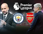 Lịch trực tiếp bóng đá Ngoại hạng Anh vòng 30: Man City định đoạt Arsenal?