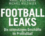 Football Leaks - Cuốn sách làm 'rung chuyển' bóng đá thế giới được phát hành