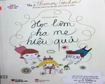 'Học làm cha mẹ hiệu quả' - Cẩm nang cho bậc cha mẹ