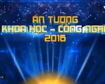 Ấn tượng Khoa học và Công nghệ 2016: Bức tranh tổng thể về KHCN Việt Nam năm 2016